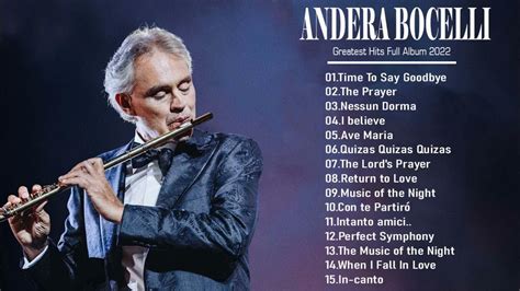 Andrea Bocelli Greatest Hits Full Album - Andrea Bocelli New Songs 2022 ...