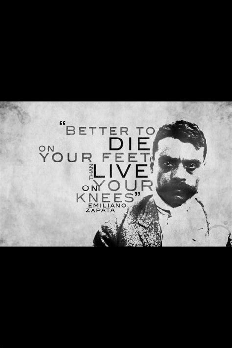 Emiliano Zapata Quotes - ShortQuotes.cc