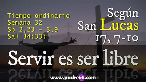 Noviembre Evangelio Seg N San Lucas Somos Siervos In Tiles