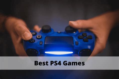 10 Best PS4 Games 2020 Which You Must Play