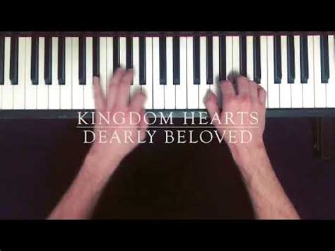 Kingdom Hearts Dearly Beloved Piano Cover Youtube