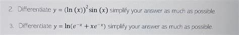 Solved 2 Differentiate Y Ln X 2sin X Simplify Your