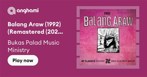 Bukas Palad Music Ministry Balang Araw 1992 Remastered 2020