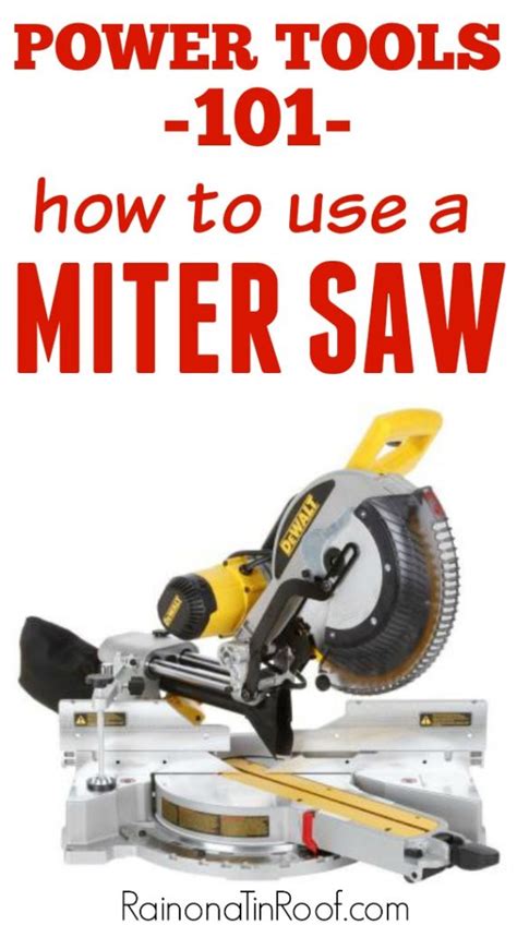 How To Use A Miter Saw The Basics Of Using A Miter Saw For Beginners