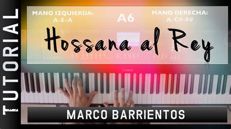 HOSSANA Marco Barrientos Tutorial De Piano YouTube