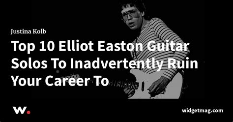 Top 10 Elliot Easton Guitar Solos To Inadvertently Ruin Your Career To ...