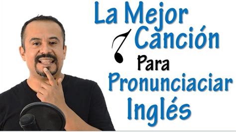 10 Canciones En Inglés Fáciles De Cantar Y Pronunciar Actualizado Octubre 2024