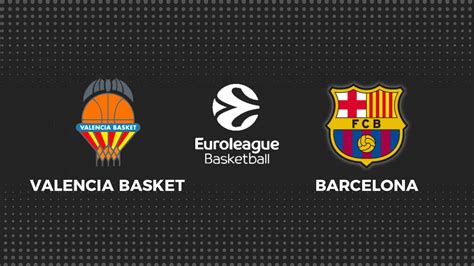 Valencia 78 88 Barça Baloncesto Resultado Y Estadísticas Del