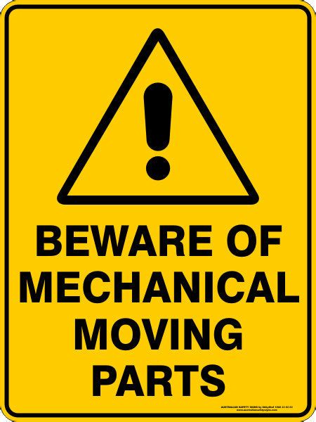 Beware Of Mechanical Moving Parts Australian Safety Signs