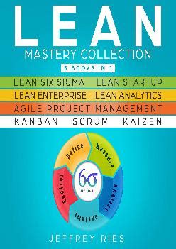 Pdf Lean Mastery Collection Manuscripts Lean Six Sigma Lean