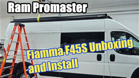 Fiamma F45S Awning Unboxing Install Ram Promaster Van Build Part