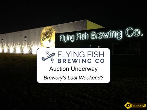 Auction Set For Somerdale’s Flying Fish. Is This The Brewery’s Last ...