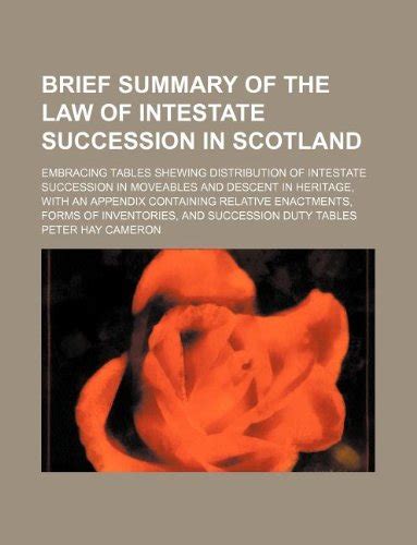 Brief Summary Of The Law Of Intestate Succession In Scotland Embracing