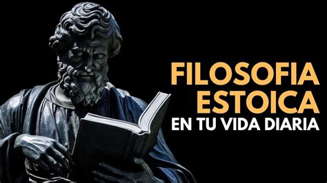 Como incorporar la filosofía estoica en tu rutina diaria Sabiduría