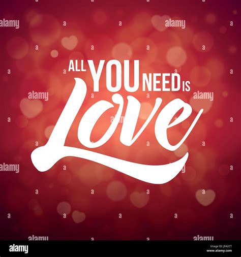 All You Need Is Love Stock Vector Image And Art Alamy