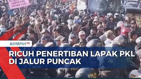 Penertiban Lapak PKL Di Jalur Puncak Bogor Berujung Ricuh Pedagang