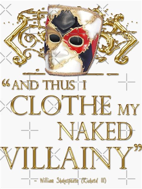 Shakespeare S Richard Iii Naked Villainy Quote Sticker By