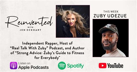 REINVENTED With Rapper, Author & Fitness Coach Zuby Udezue — Jennifer Eckhart