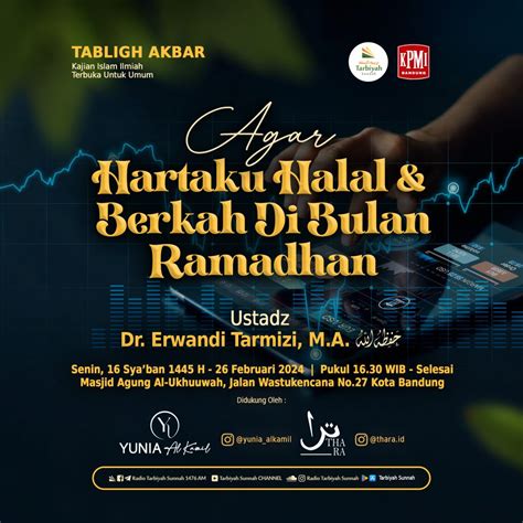 Agar Hartaku Halal Berkah Di Bulan Ramadhan Ustadz Dr Erwandi