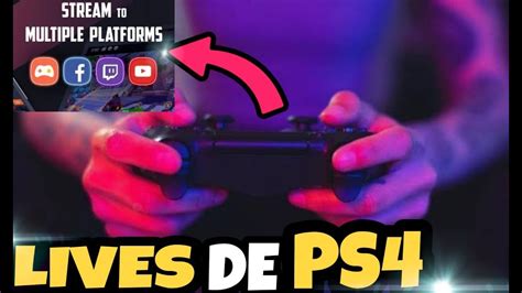 Passo A Passo Como Fazer Live De Ps Em Varias Plataformas Ao Mesmo