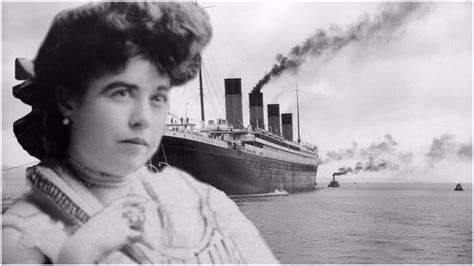 The Story Of The Unsinkable Molly Brown Who Kept Looking For Survivors