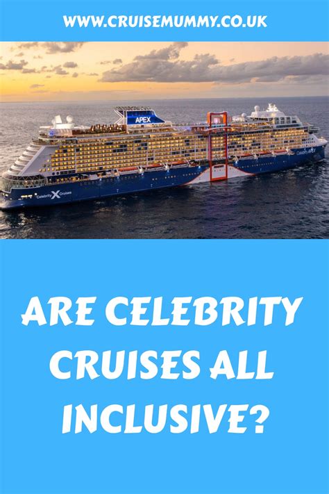 Are Celebrity Cruises All Inclusive