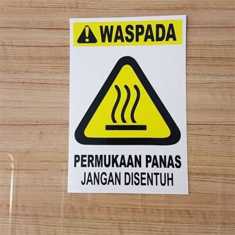 Jual Sign Label Sticker Waspada Permukaan Panas 15x10cm K3 Rambu Stiker Jakarta Barat