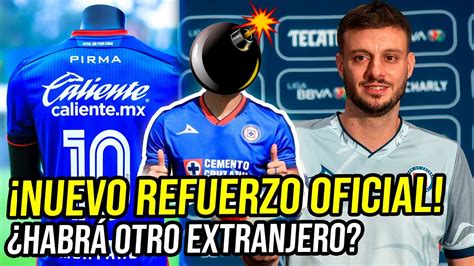 Refuerzo Oficial De Cruz Azul Ir N Por Extranjero Y Alonso