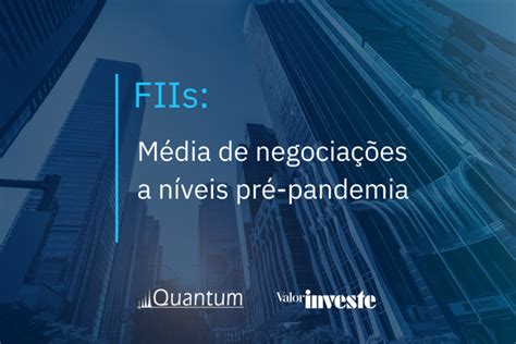 O Ano De Ser Melhor Para Fiis Listados Na Bolsa Quantum Finance