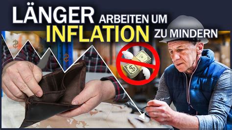 Arbeiten bis zum UMFALLEN um Inflation zu bekämpfen Rente in