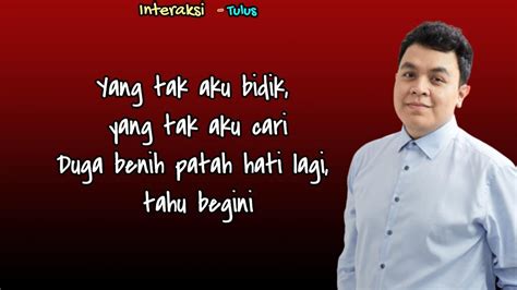 Interaksi Tulus Lirik Lagu Youtube