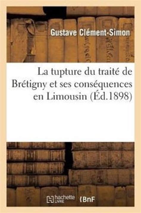 Histoire La Tupture Du Trait De Br Tigny Et Ses Cons Quences En