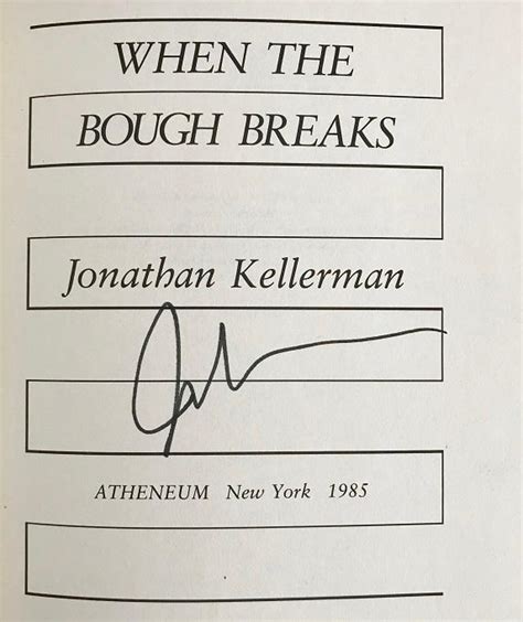 When The Bough Breaks By Kellerman Jonathan Fine Hardcover 1985 1st Edition Signed By