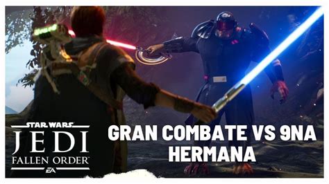 Star Wars Jedi La Orden Ca Da Cal Vs La Novena Hermana Batalla