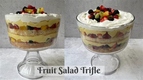 The Best Trifle Fruit Salad Trifle With Pastry Cream And White Cake