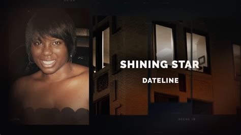 Dateline Episode Trailer Shining Star Dateline Nbc Youtube