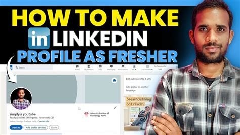 Creating A Powerful Linkedin Profile As A Fresher Step By Step Guide