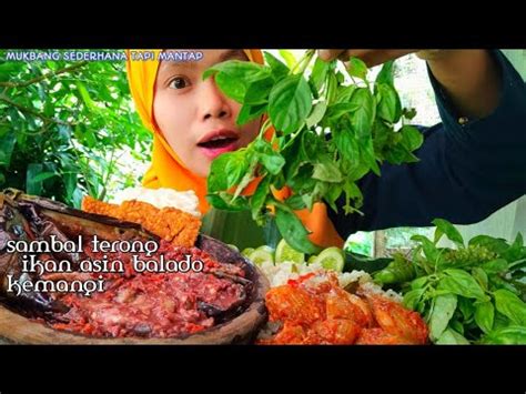 MUKBANG NASI LIWET SAMBAL TERONG IKAN ASIN BALADO SEDERHANA TAPI