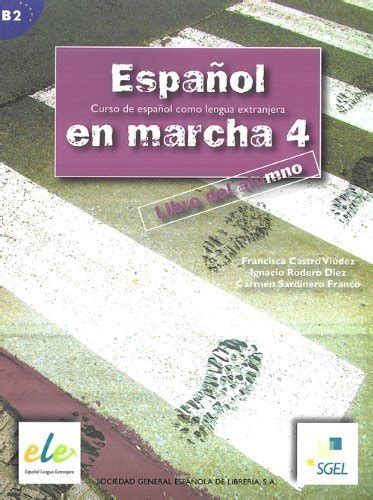 9788497782951 Espanol En Marcha 4 Libro Del Alumno