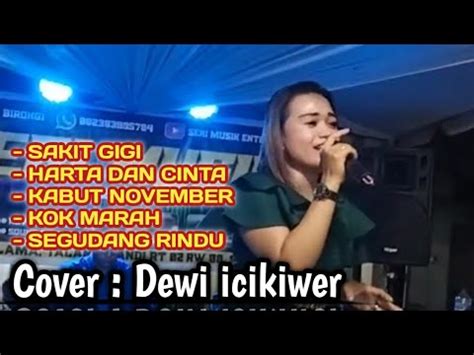 SAKIT GIGI HARTA DAN CINTA KABUT NOVEMBER KOK MARAH SEGUDANG