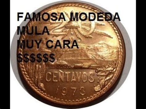 MONEDA DE 20 CENTAVOS MULA DE 1973 SI TIENE ESTAS CARACTERISTICAS VALE