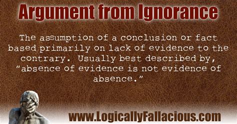 Appeal To Ignorance Fallacy