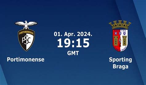 Portimonense Vs Braga Match Prediction And Preview 01 04 2024