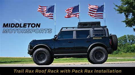 Trail Rax Modular Roof Rack With Pak Rax TRMR Rack 2021 4 Door Bronco