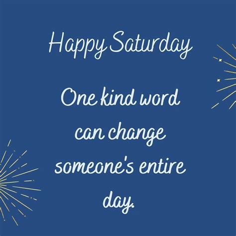 120 Happy Saturday Quotes For The Weekend – Quote.cc