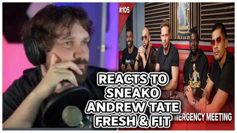 Destiny Reacts To Sneako Andrew Tate Fresh And Fit Meeting Youtube