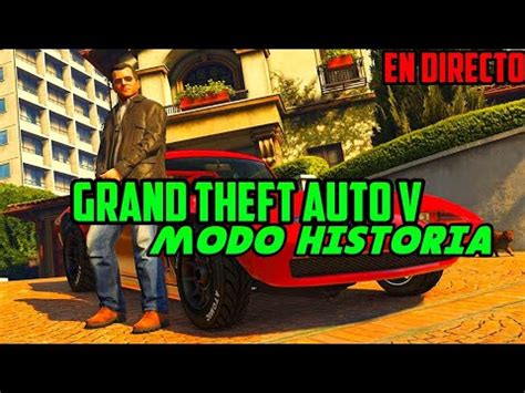 Grand Theft Auto V Modo Historia Especial Subs Youtube