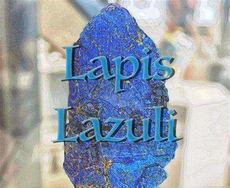 Lapis Lazuli Healing Properties - (Heavenly Wisdom)