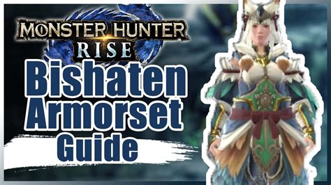 Bishaten Amor Set Guide Monster Hunter Rise YouTube