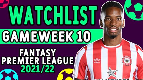 FPL WATCHLIST GAMEWEEK 10 Players To Target Fantasy Premier League